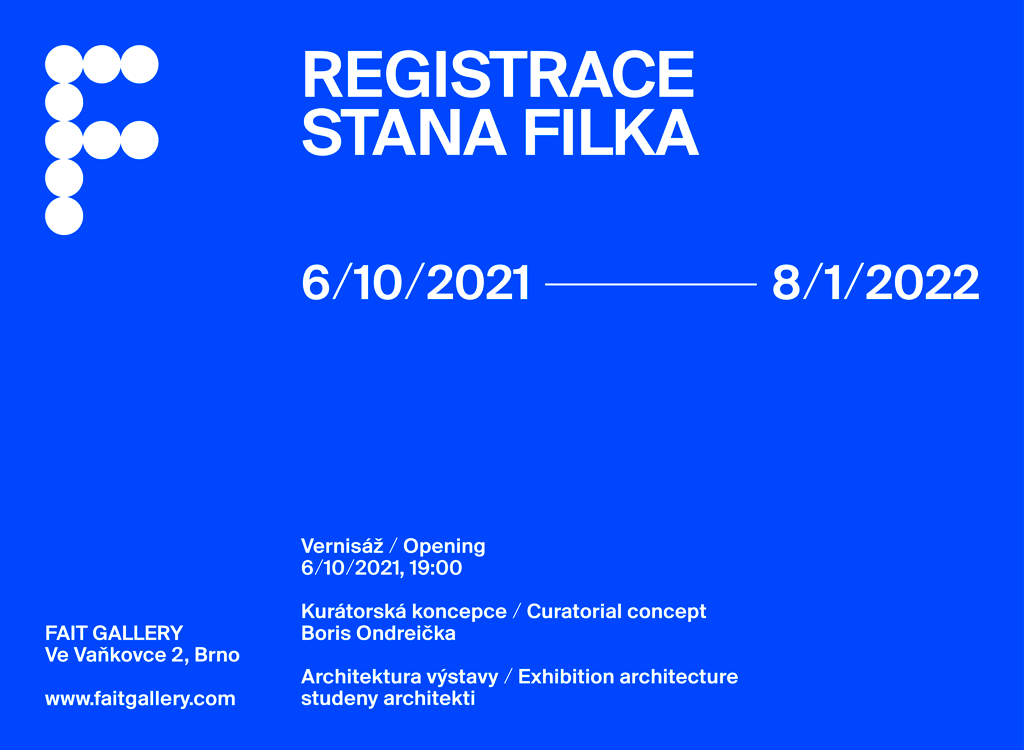 FAIT GALLERY: REGISTRACE STANA FILKA
